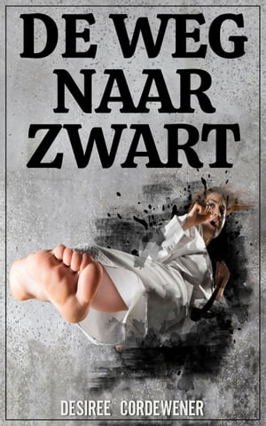 De Weg Naar Zwart