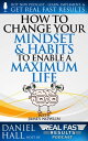 How to Change Your Mindset and Habits to Enable 