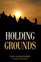 Holding Grounds【電子書籍】[ Jean-Marie Pi