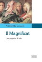 Il Magnificat Una preghiera di lode【電子書