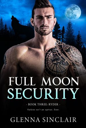 Ryder Full Moon Security, #3【電子書籍】[ 