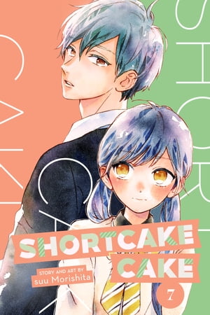 Shortcake Cake, Vol. 7