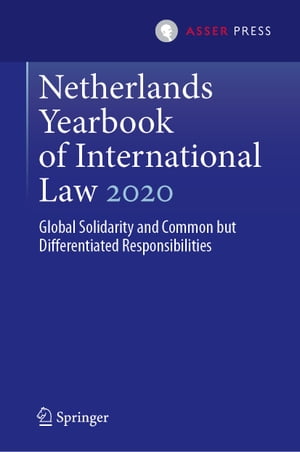 Netherlands Yearbook of International Law 2020 Global Solidarity and Common but Differentiated Responsibilities