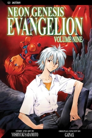 Neon Genesis Evangelion, Vol. 9 tell me, I pray thee, thy name【電子書籍】[ Yoshiyuki Sadamoto ]