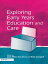 Exploring Early Years Education and Care