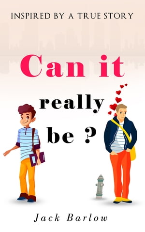 Can it really be?【電子書籍】[ Jack Barlow ]