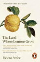 The Land Where Lemons Grow The Story of Italy an