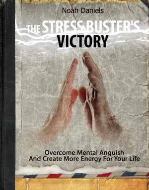 The Stress Buster's Victory