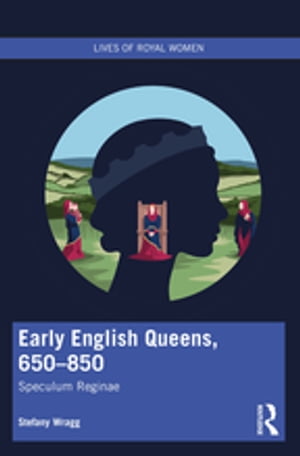 Early English Queens, 650–850