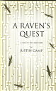 A Raven's Quest【電子書籍】[ Justin Camp ]