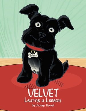 Velvet Learns a Lesson【電子書籍】[ Veonne Howell ]