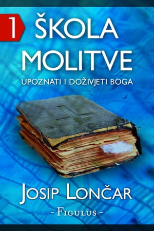 Škola molitve 1