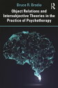 ＜p＞The evolution of psychoanalytic/psychodynamic psychotherapy has been marked by an increasing disconnect between theor...