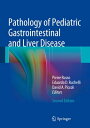 Pathology of Pediatric Gastrointestinal and Liver Disease【電子書籍】