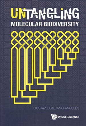 Untangling Molecular Biodiversity: Explaining Unity And Diversity Principles Of Organization With Molecular Structure And Evolutionary Genomics