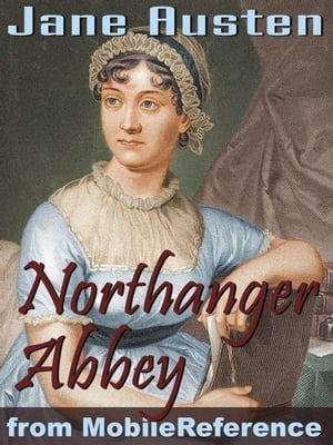 Northanger Abbey. Illustrated (Mobi Classics)Żҽҡ[ Jane Austen ]