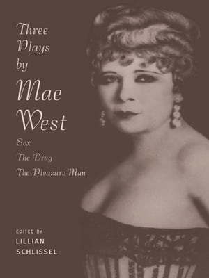 Three Plays by Mae West