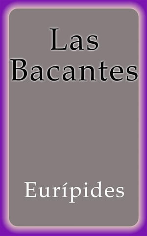 Las Bacantes