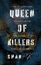Queen Of Killers A Suspenseful Mafia Romance【電子書籍】[ Shan R.K ]