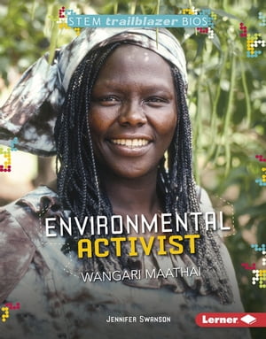 Environmental Activist Wangari Maathai【電子