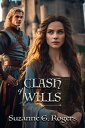 Clash of Wills【電子書籍】[ Suzanne G. Rog