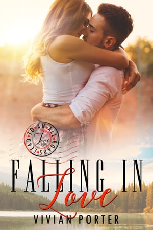 Falling In Love【電子書籍】[ Vivian Porter