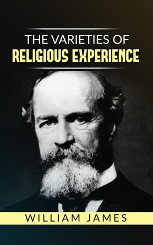 The Varieties of Religious ExperienceŻҽҡ[ William James ]