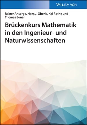 Brückenkurs Mathematik in den Ingenieur- und Naturwissenschaften