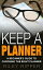 Keep a Planner: A Beginner's Guide to Choosing the Right PlannerŻҽҡ[ Riley Ripper ]