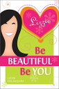 Be Beautiful, Be You【電子書籍】 Lizzie Velasquez