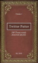 ŷKoboŻҽҥȥ㤨Twitter Patter: 100 Tweet-ready Assorted Quotes - Volume 3Żҽҡ[ Bill Dyer ]פβǤʤ111ߤˤʤޤ