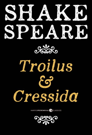 Troilus And Cressida