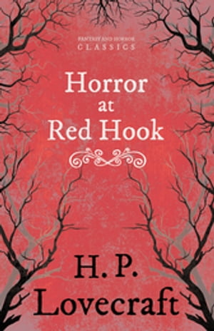 The Horror at Red Hook (Fantasy and Horror Classics)