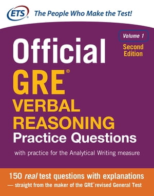 Official GRE Verbal Reasoning Practice Questions, Second Edition【電子書籍】[ Educational Testing Service ]