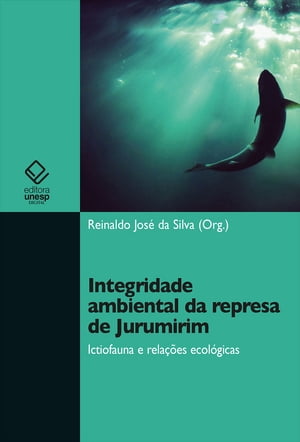 Integridade ambiental da represa de Jurumirim