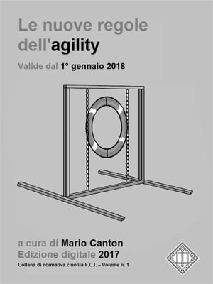 Le nuove regole FCI dell'agility (valide dal 1° gennaio 2018).