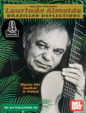 Laurindo Almeida - Brazilian Reflections【電子書籍】[ Laurindo Almeida ]