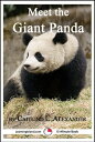 ŷKoboŻҽҥȥ㤨Meet the Giant Panda: A 15-Minute BookŻҽҡ[ Caitlind L. Alexander ]פβǤʤ102ߤˤʤޤ