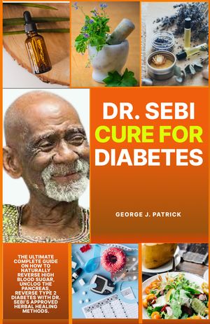 DR. SEBI CURE FOR DIABETES