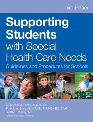 Supporting Students with Special Health Care Needs