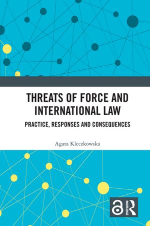 Threats of Force and International Law