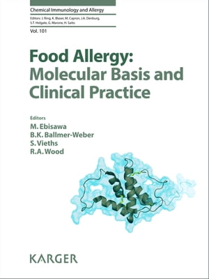 Food Allergy: Molecular Basis and Clinical Practice