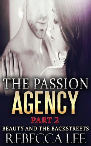 The Passion Agency, Part 2: Beauty and the Backs