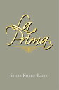 La Prima C mo Ser Mi Piel Junto a Tu Piel【電子書籍】 Stella Khabi -Rayek