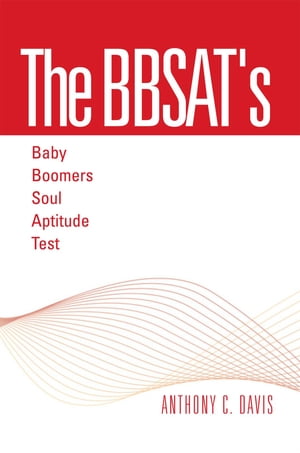 The Bbsat's - Baby Boomers Soul Aptitude Test