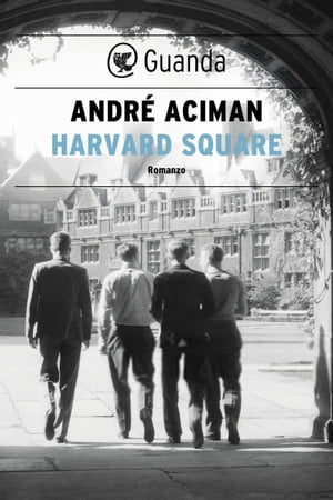 Harvard SquareŻҽҡ[ Andr? Aciman ]