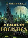 ŷKoboŻҽҥȥ㤨A Matter of Logistics Volume IŻҽҡ[ William R. Burkett, Jr. ]פβǤʤ393ߤˤʤޤ