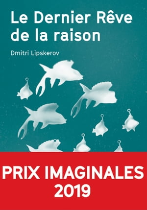 Le Dernier Rêve de la raison