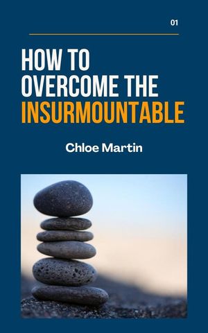 How to Overcome the Insurmountable