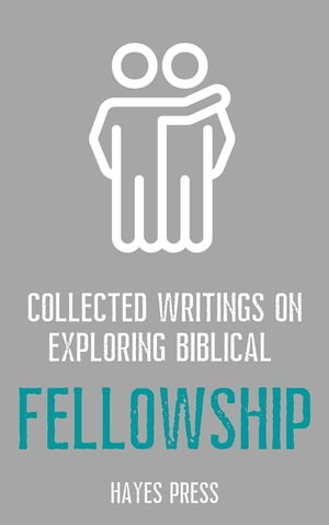 ŷKoboŻҽҥȥ㤨Collected Writings On ... Exploring Biblical FellowshipŻҽҡ[ Hayes Press ]פβǤʤ150ߤˤʤޤ